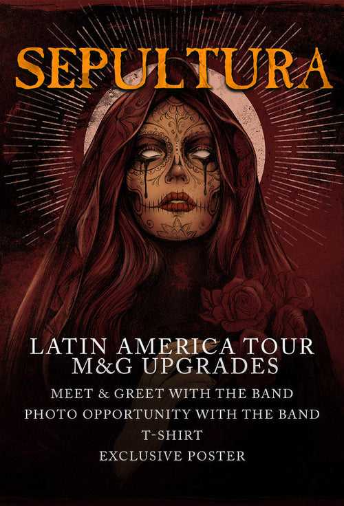 Sepultura - M&G Upgrade