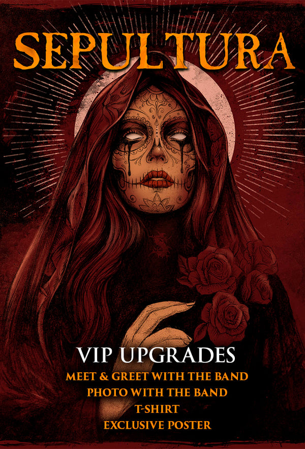 08.10.26 - SEPULTURA VIP UPGRADE - SANTIAGO
